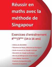 Exercices d'entrainement 4eme/3eme - Reussir en maths avec la methode de Singapour