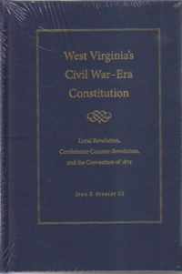 West Virginia's Civil War-Era Constitution