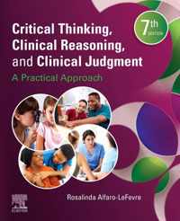 Critical Thinking, Clinical Reasoning, and Clinical Judgment