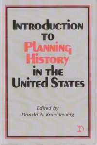 Introduction to Planning History in the United States