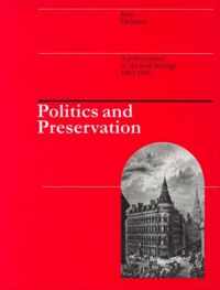 Politics and Preservation