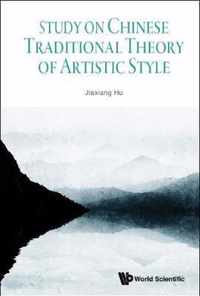 Study On Chinese Traditional Theory Of Artistic Style