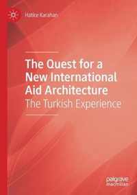 The Quest for a New International Aid Architecture