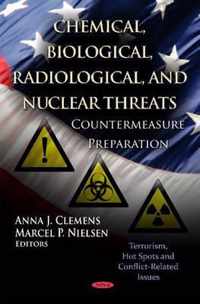 Chemical, Biological, Radiological, & Nuclear Threats