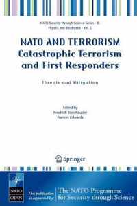 NATO AND TERRORISM Catastrophic Terrorism and First Responders