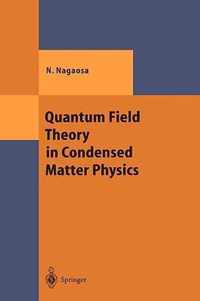 Quantum Field Theory In Condensed Matter Physics