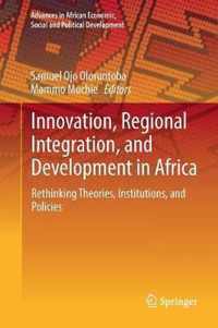 Innovation, Regional Integration, and Development in Africa