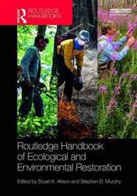 Routledge Handbook of Ecological and Environmental Restoration