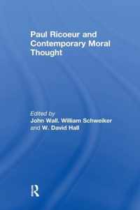 Paul Ricoeur and Contemporary Moral Thought