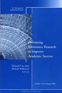 Reframing Persistence Research to Improve Academic Success