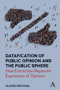 Datafication of Public Opinion and the Public Sphere