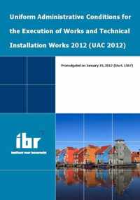 Uniform administrative conditions for the execution of works and technical installation works 2012