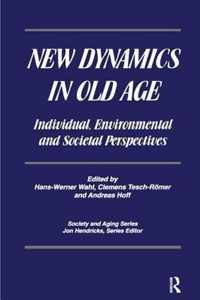 New Dynamics in Old Age