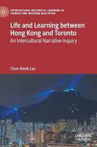 Life and Learning Between Hong Kong and Toronto