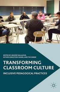 Transforming Classroom Culture