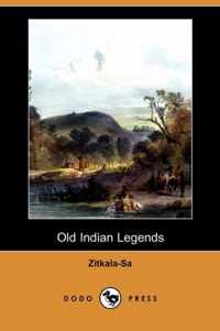 Old Indian Legends (Dodo Press)