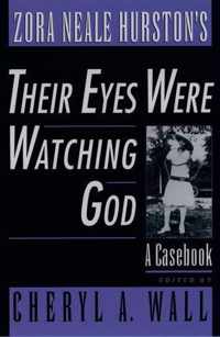 Zora Neale Hurston's Their Eyes Were Watching God