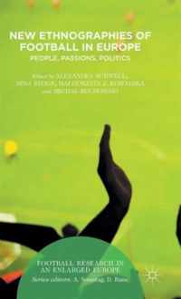 New Ethnographies of Football in Europe