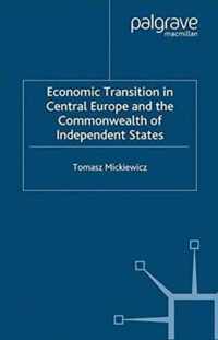 Economic Transition in Central Europe and the Commonwealth of Independent States