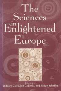 The Sciences in Enlightened Europe