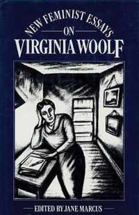 New Feminist Essays on Virginia Woolf