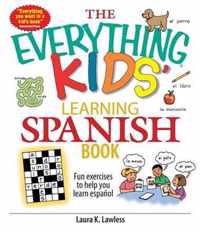 The Everything Kids' Learning Spanish Book