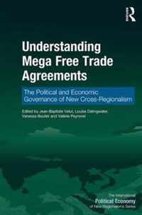 Understanding Mega Free Trade Agreements