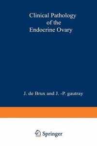 Clinical Pathology of the Endocrine Ovary