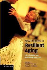 New Frontiers in Resilient Aging