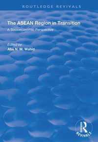 The ASEAN Region in Transition