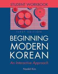 Beginning Modern Korean - Student Workbook