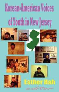 Korean-American Voices of Youth in New Jersey