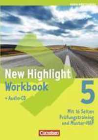 New Highlight 5: 9. Schuljahr. Workbook mit Lieder-Text-CD Baden-Württemberg