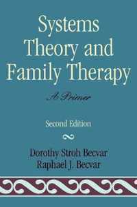 Systems Theory and Family Therapy