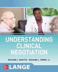 Understanding Clinical Negotiation