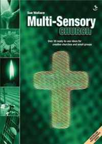 Multi-sensory Church