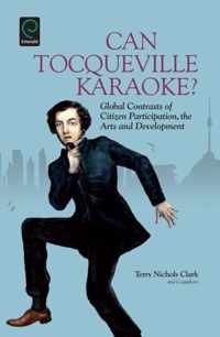 Can Tocqueville Karaoke?