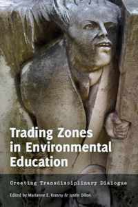 Trading Zones in Environmental Education