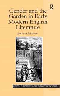 Gender and the Garden in Early Modern English Literature