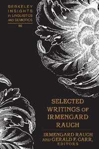 Selected Writings of Irmengard Rauch