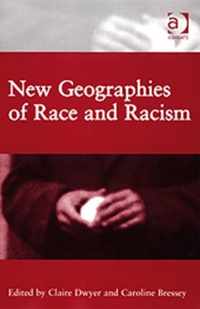 New Geographies of Race and Racism