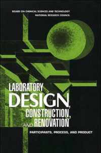 Laboratory Design, Construction, and Renovation