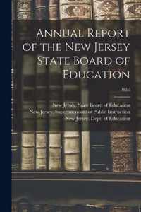 Annual Report of the New Jersey State Board of Education; 1856