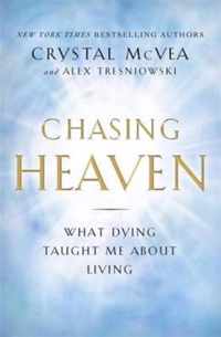 Chasing Heaven