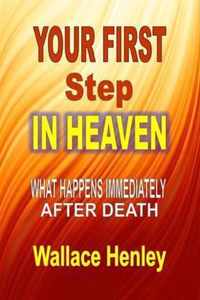 Your First Step In Heaven