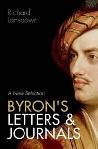 Byrons Letters & Journals New Selection