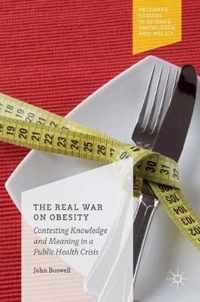 The Real War on Obesity