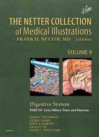 The Netter Collection of Medical Illustrations: Digestive System: Part III - Liver, etc.