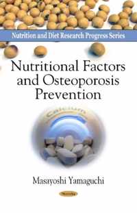 Nutritional Factors & Osteoporosis Prevention