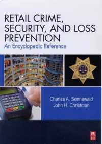 Retail Crime, Security, and Loss Prevention